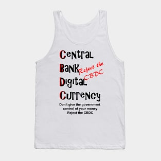 Reject the Central Bank Digital Currency Tank Top